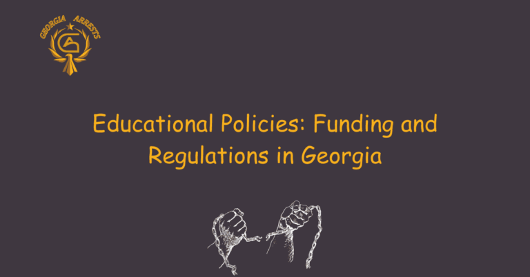 Educational Policies: Funding and Regulations in Georgia