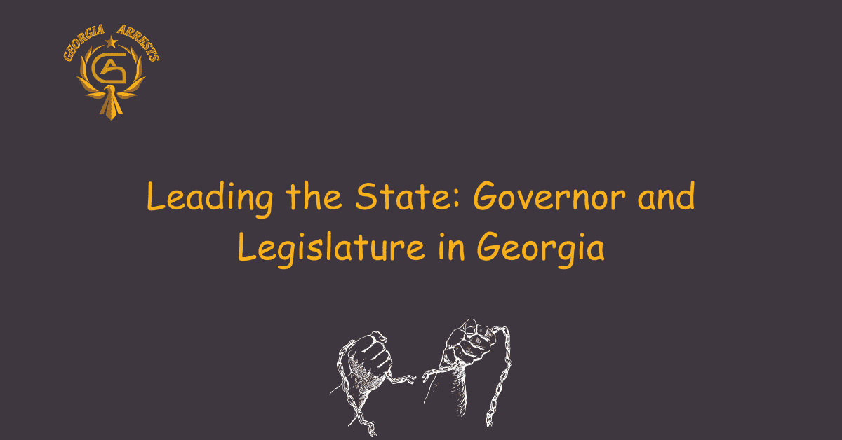 Leading the State: Governor and Legislature in Georgia