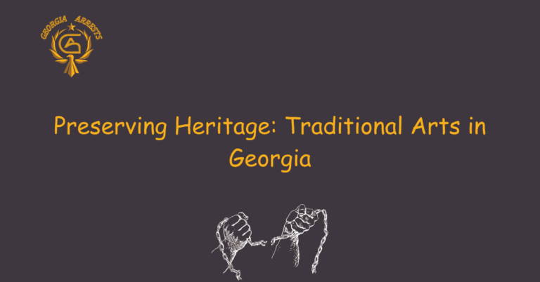 Preserving Heritage: Traditional Arts in Georgia